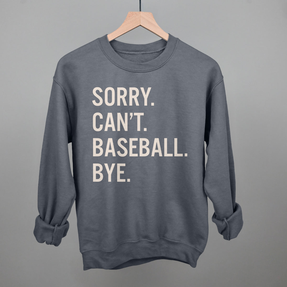 Sorry, Can't—Baseball. Bye. Graphic Tee